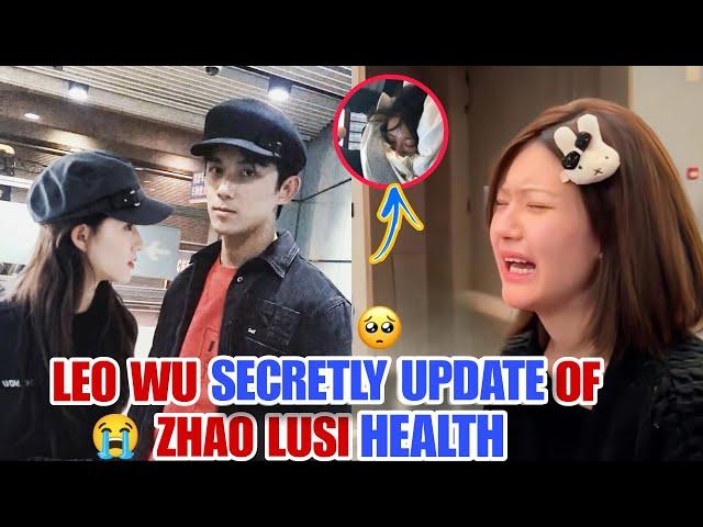 Leo Wu Reveals a Secret About Zhao Lusi’s Health That Nobody Expected! 