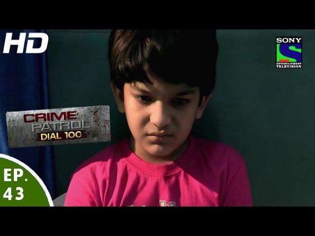 Crime Patrol Dial 100 - क्राइम पेट्रोल - Safar - Episode 43 - 13th December, 2015