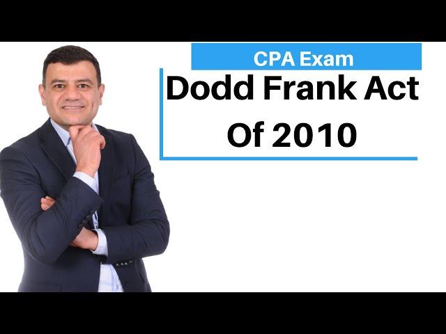 Dodd Frank Act Explained