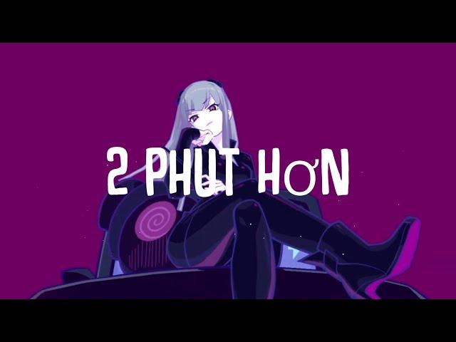 Phao - 2 Phut Hon (KAIZ Remix) Lyrics ENGLISH | TikTok Vietnamese Music 2021