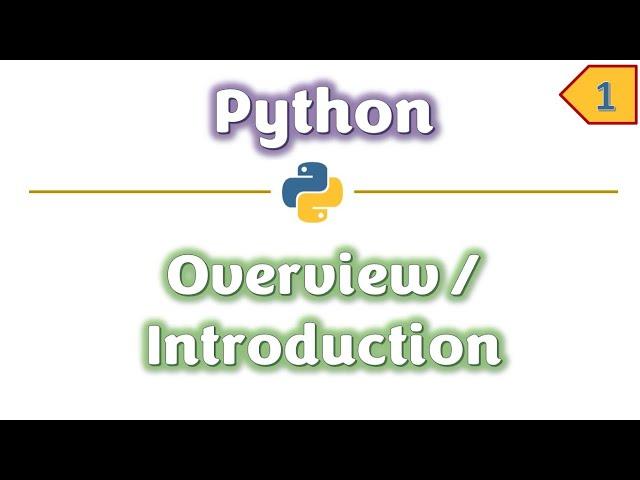 Introduction to Python | Overview of Python | Python Tutorial | Lecture-1 | Learners Region