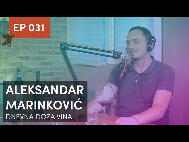 Vinske Zablude i Istine - Aleksandar Marinković, Dnevna doza vina, EP 031