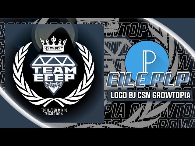 PLP LOGO CSN GROWTOPIA TERBARU!!