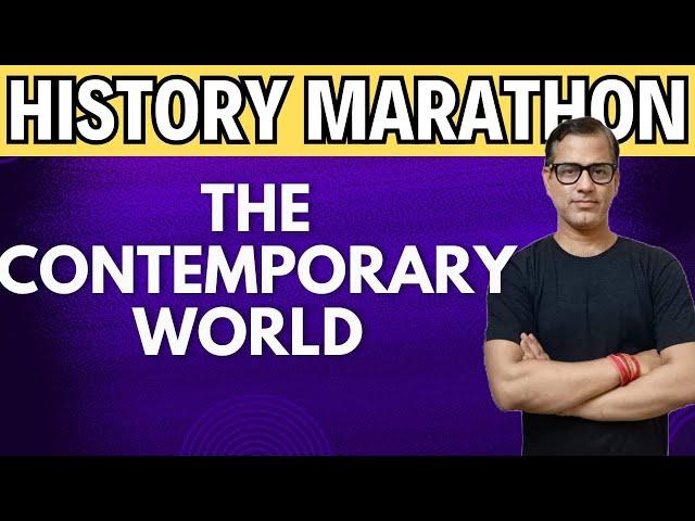 The Contemporary World Marathon | History Marathon | ICSE Class 10 | @sirtarunrupani