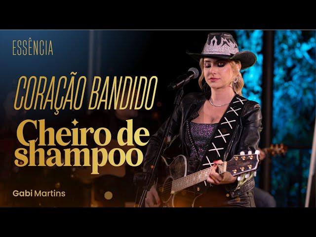 Gabi Martins - Coração Bandido | Cheiro de Shampoo