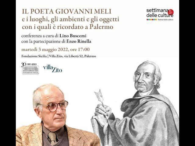 Il Poeta Giovanni Meli e i luoghi, gli ambienti e gli oggetti con i quali è ricordato a Palermo