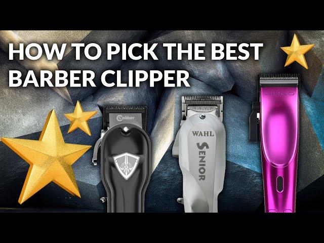 How To Pick The Best Barber Clipper