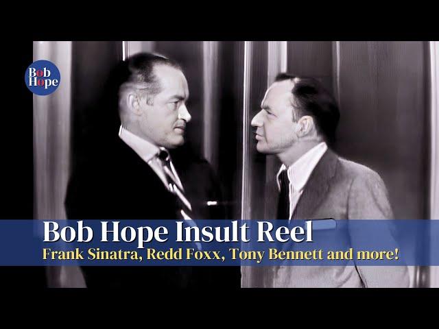 Bob Hope | Insults | Frank Sinatra, Tony Bennett, and more!