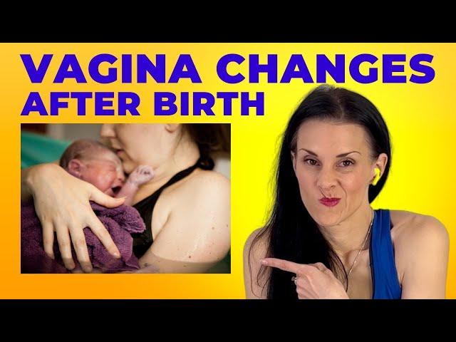 Changes In Your Vagina After Birth (& WHAT YOU CAN DO)