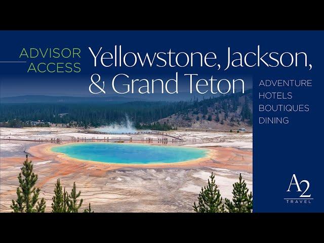 Yellowstone, Grand Tetons and Jackson Hole.  Planning the perfect vacation to the iconic west!