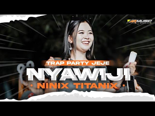 DJ NYAWIJI X MELODY NINIC TITANIC - STYLE TRAP PARTY AMUNISI KARNAVAL TERBARU - VIRAL TIKTOK