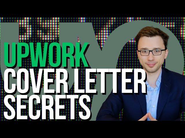 Upwork Cover Letter Secrets Revealed (750 k)