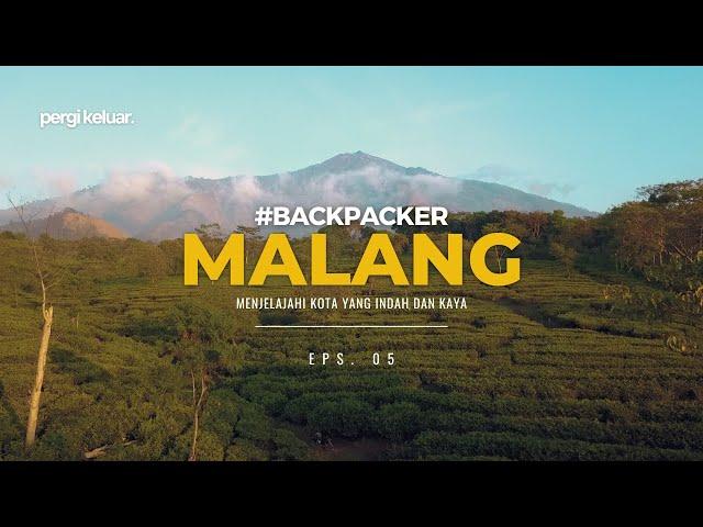 Pergi Keluar BACKPACKERAN ke MALANG