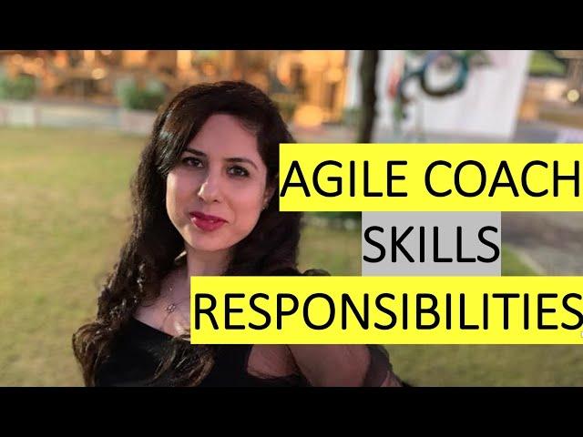 Agile Coach | Roles and Responsibilities of Agile Coach | Agile Coaching