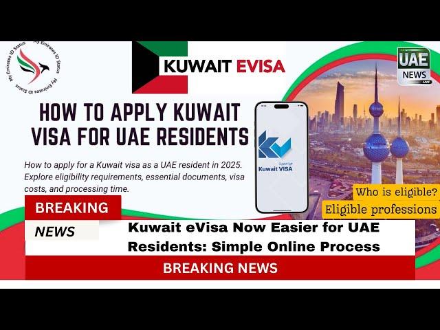 Kuwait eVisa Now Easier for UAE Residents: Simple Online Process