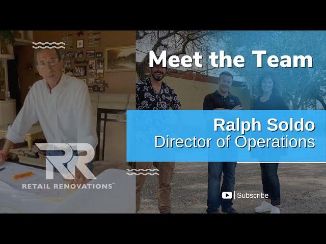 Retail Renovations FL | Meet the Team | Ralph Soldo - Director of Operations |