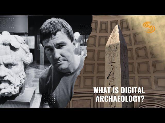 What is Digital Archaeology?