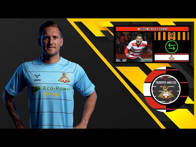 Billy Sharp - Welcome Back To Doncaster Rovers! | DRFC Transfer Analysis | Chall Chats
