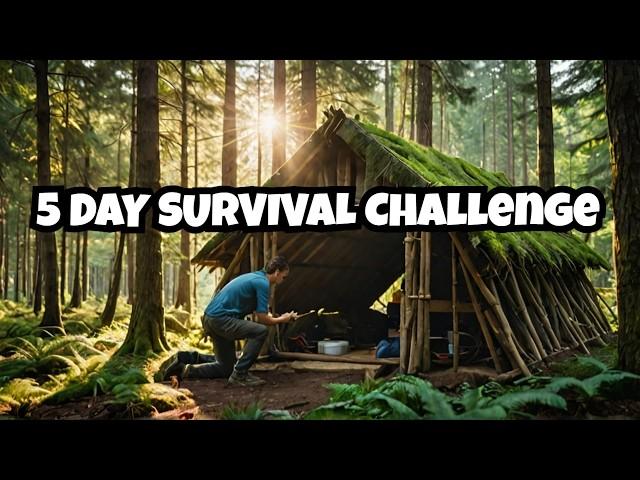 5-Day Survival Challenge: Bushcraft, Wilderness Survival, and Primitive Skills