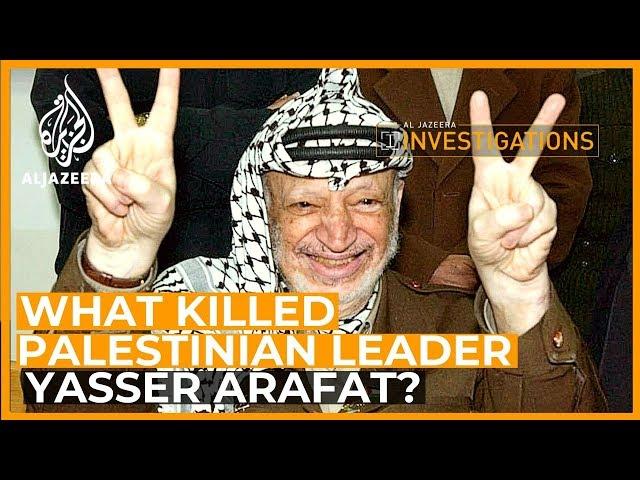 What Killed Arafat? l Al Jazeera Investigations