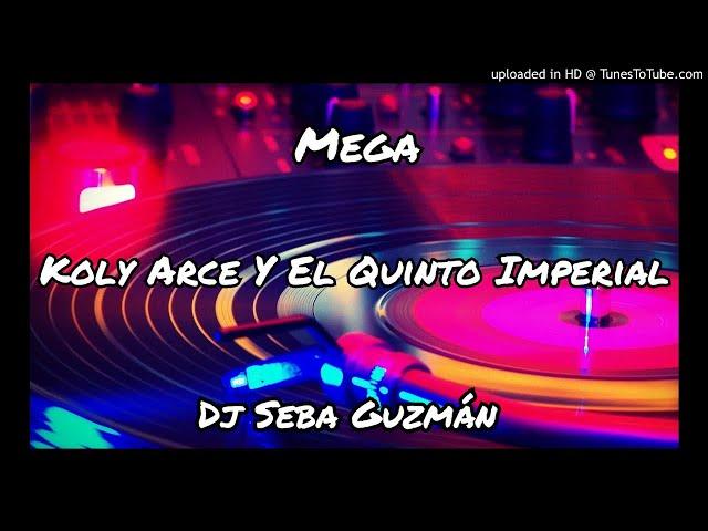 MEGA KOLY ARCE Y EL QUINTETO IMPERIAL - DJ SEBA GUZMÁN