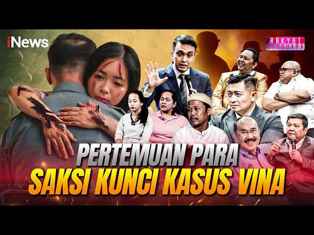 [LIVE] - Eksklusif! Pertemuan Para Saksi Kunci Kasus Vina - Rakyat Bersuara, Selasa 24/09/2024