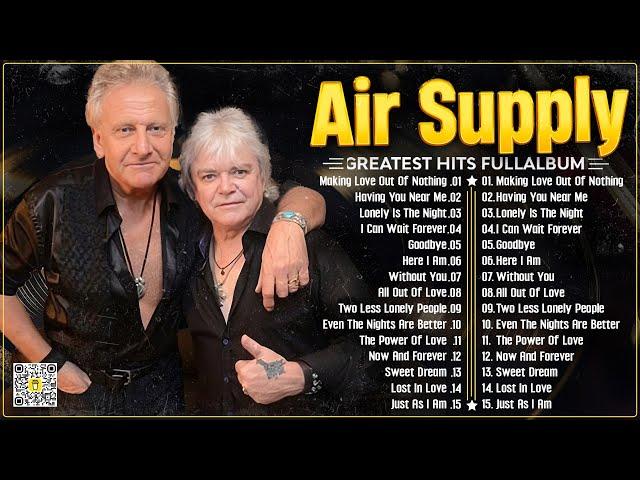 Air Supply Greatest Hits ⭐The Best Air Supply Songs 2024.