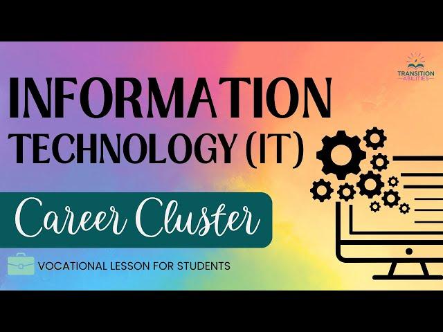 Information Technology (IT) - CAREER CLUSTERS Student Job Skills Lesson