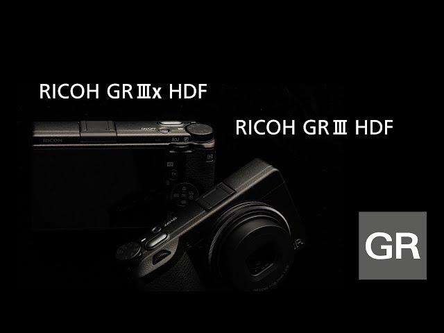 Introducing the RICOH GR III HDF and RICOH GR IIIx HDF