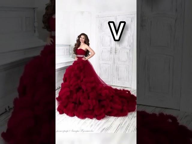 choose your name first alphabet letter and see your Preetiest gown #dressess #shortsfeed#ytshorts25