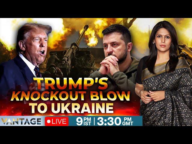 Donald Trump VS Zelensky LIVE: Trump Halts Ukraine Military Aid | Vantage with Palki Sharma | N18G