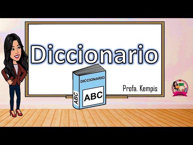 El diccionario y cómo buscar palabras en el diccionario