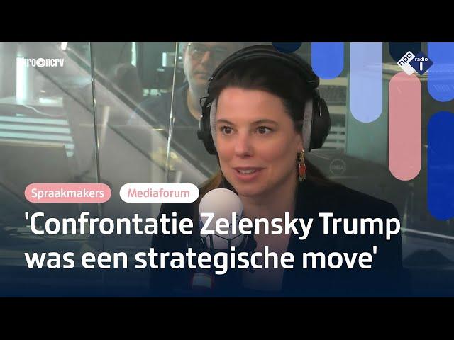 Was het ruzie, theater of heel doordacht tussen Trump en Zelensky? | NPO Radio 1 | Mediaforum