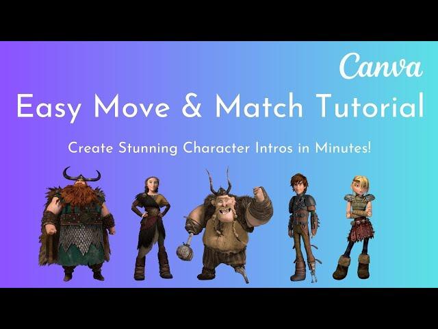 How to Create Character Intros with Canva Move & Match | Easy Tutorial ! Animate like pro #design