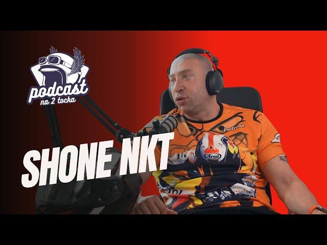 MI U SRBIJI NISMO VELIKO TRZISTE , ALI MI VOLIMO MOTORE | Shone NKT | PODCAST NA 2 TOCKA #1