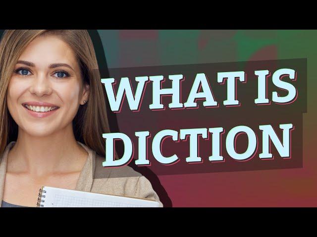 Diction | meaning of Diction