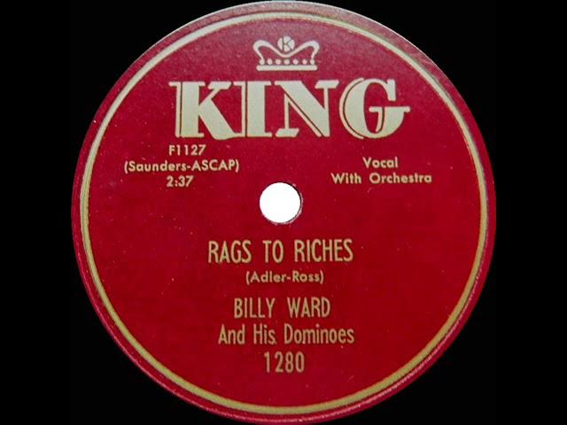 1953 Billy Ward & his Dominoes (Jackie Wilson, vocal) - Rags To Riches