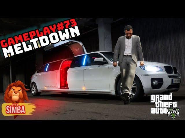 Mission: MELTDOWN| GTA V Gameplay #73 [HD 60FPS]