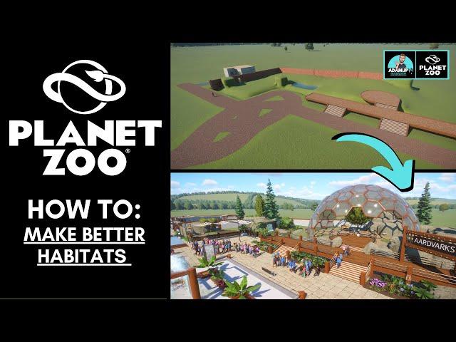 Planet Zoo: How To Make Better Habitats | Tutorial |
