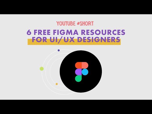 6 Free Figma Resources for UI/UX Designers