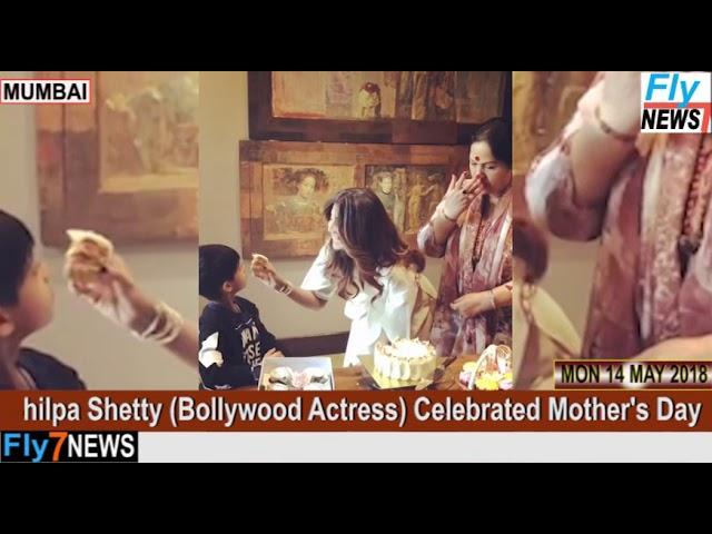 Shilpa Shetty Bollywood Actress Celebrated Mother's Day | www.fly7news.com|