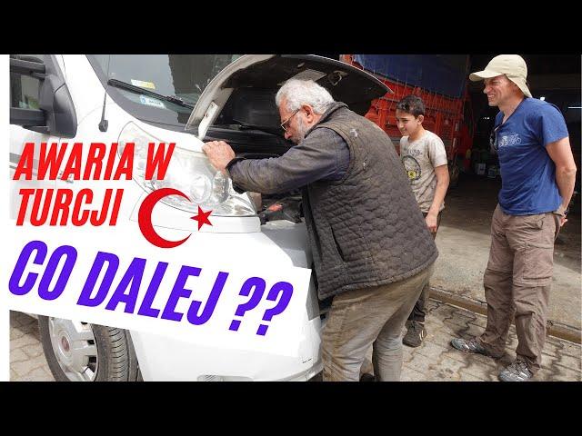 Awaria kampera w Turcji, co robić, gdzie szukać mechanika. Czy wzywać lawetę #vanlifeturkey