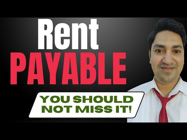 How to Answer RENT PAYABLE Account?