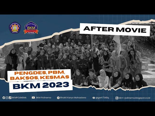 AFTVER MOVIE PBM, BAKSOS, KESMAS, DAN PENGDES UKM BKM 2023