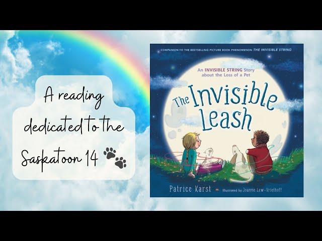 The Invisible Leash by Patrice Karst | Pet Loss Book Reading