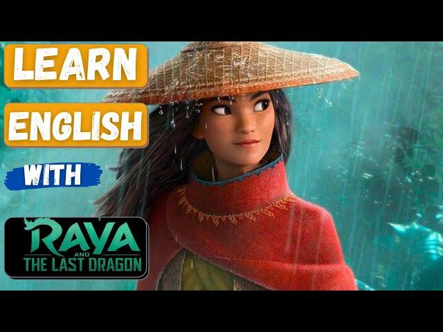 Learn English with Movies| RAYA