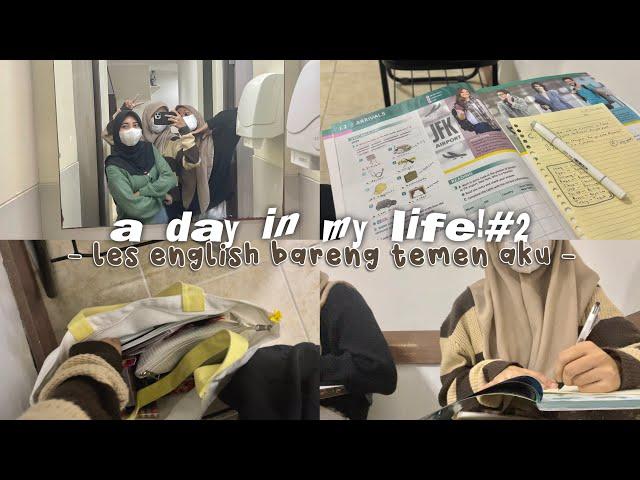 a day in my life (part 2)- les english bareng temen akuu️ -  vlog real life#5