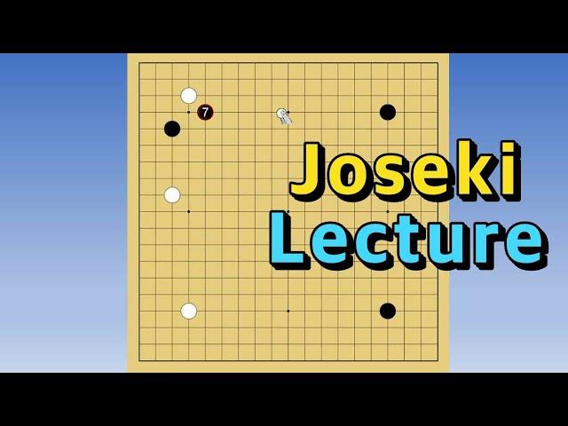 Joseki Lecture