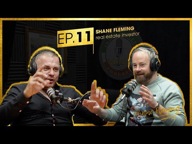 Irish Success Podcast #11 - Shane Fleming - Commercial property investor