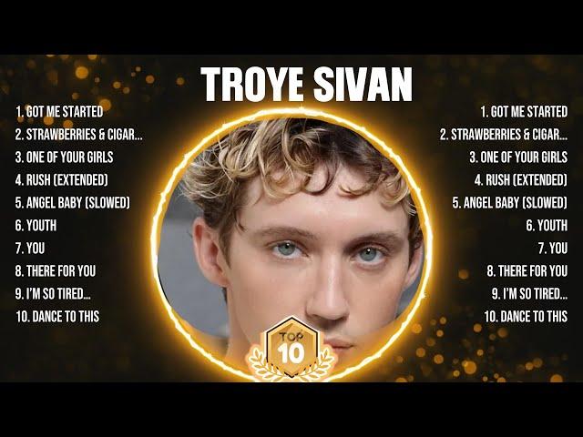 Troye Sivan Top Of The Music Hits 2024 - Most Popular Hits Playlist